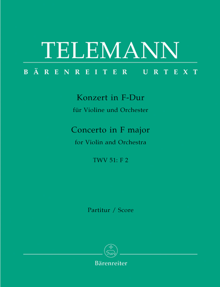 Concerto for Violin and Orchestra in F major TWV 51:F2