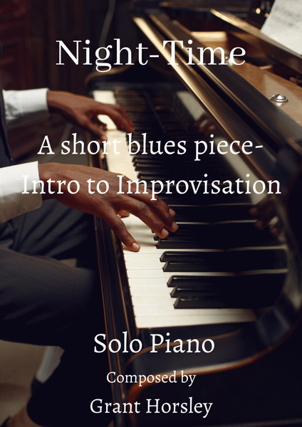 "Night -Time" A short blues piece with improvisation included-Intermediate piano image number null