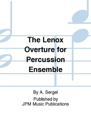 The Lenox Overture for Percussion Ensemble