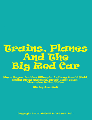 Trains, Planes And The Big Red Car
