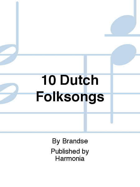 10 Dutch Folksongs