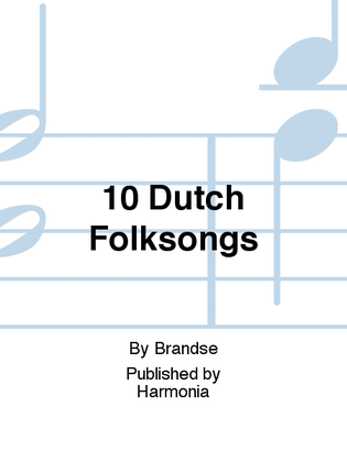 10 Dutch Folksongs