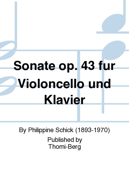 Sonate op. 43 fur Violoncello und Klavier