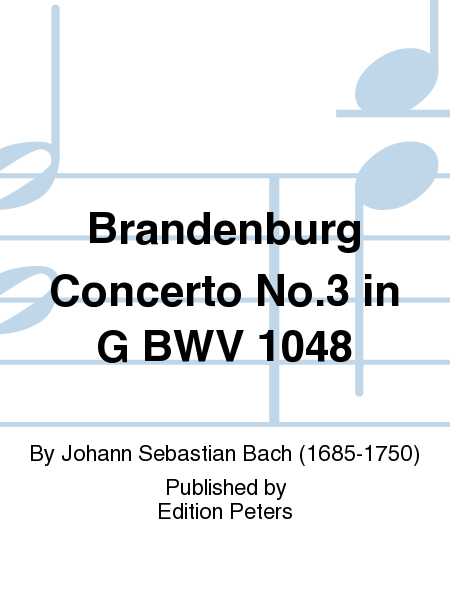 Brandenburg Concerto No. 3 in G BWV 1048