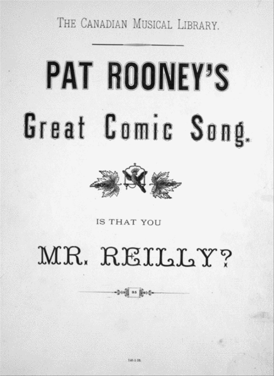 Pat Rooney's Great Comic Song. Is That You Mr. Reilly? Voice scores gallery preview page 1