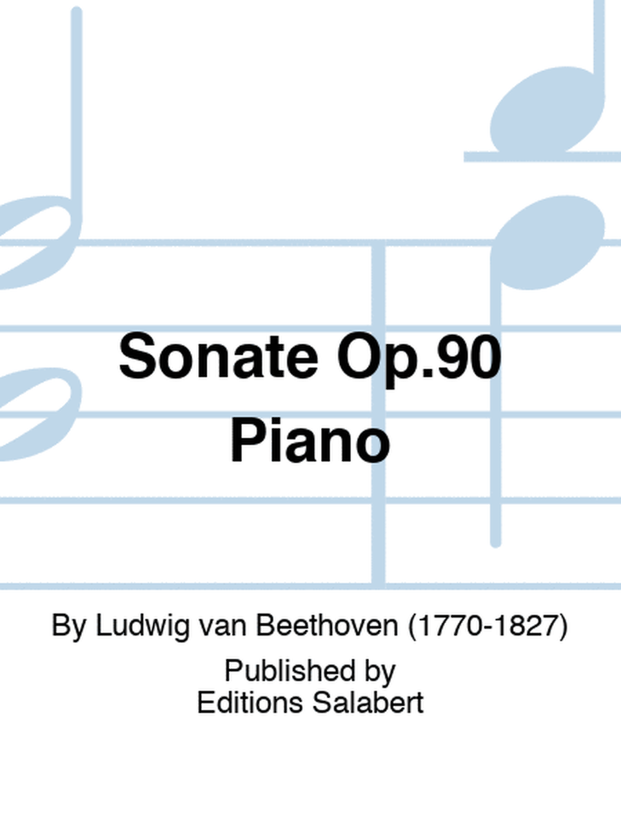 Sonate Op.90 Piano