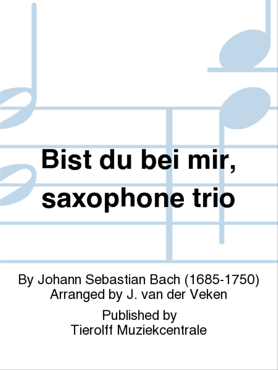 Bist du bei mir, saxophone trio