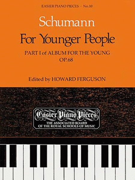 For Younger People-Part I of Album for the Young, Op.68