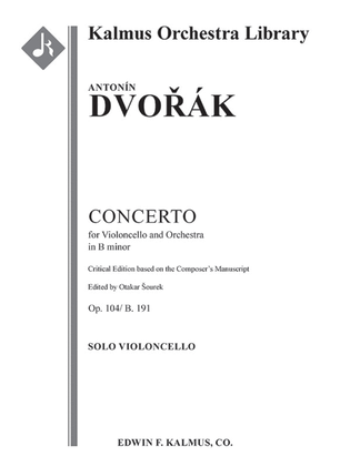 Concerto for Cello in B minor, Op. 104/B. 191 (Critical Edition)