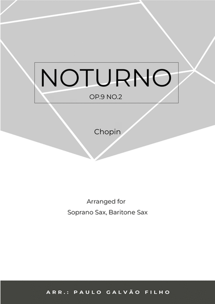 NOTURNO OP.9 NO.2 - CHOPIN - SAX SOPRANO & BARITONE image number null