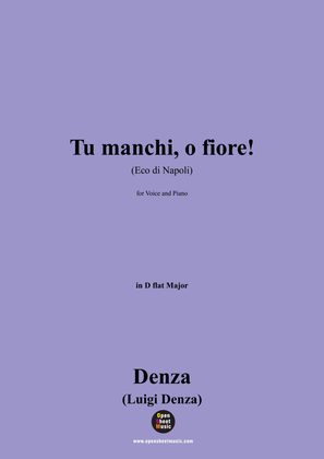 Denza-Tu manchi,o fiore!(Eco di Napoli),in D flat Major