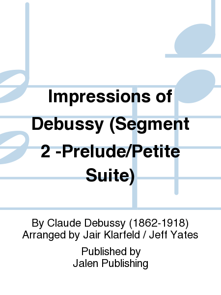 Impressions of Debussy (Segment 2 -Prelude/Petite Suite) image number null