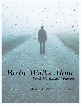 Bixby Walks Alone