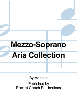 Mezzo-Soprano Aria Collection