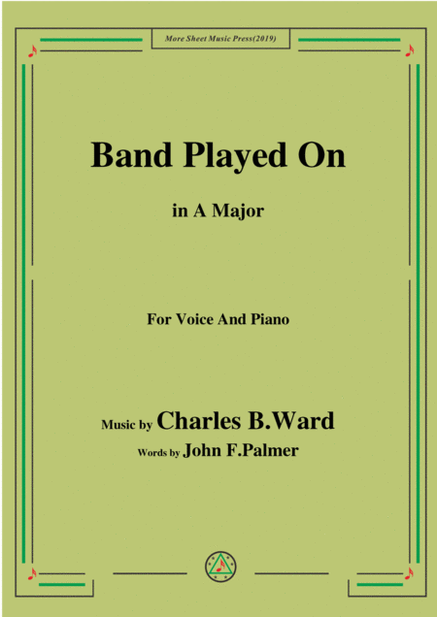 Charles B. Ward-Band Played On,in A Major,for Voice and Piano image number null