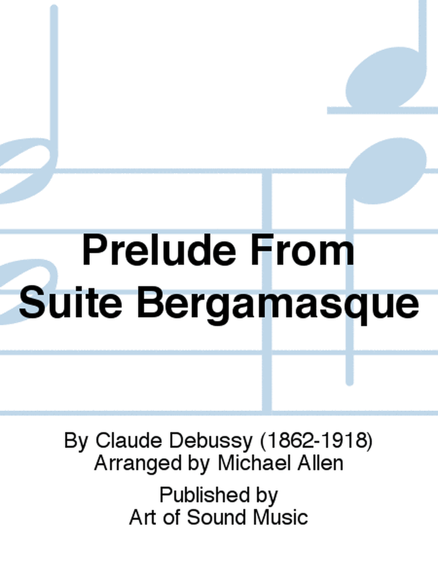 Prelude From Suite Bergamasque