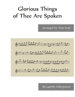 Glorious Things of Thee Are Spoken - Flute Duet