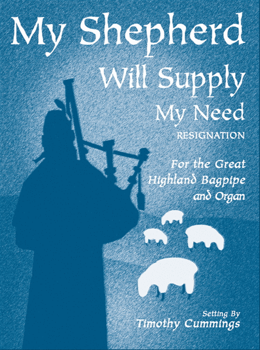My Shepherd Will Supply My Need Bagpipe scores gallery preview page 1