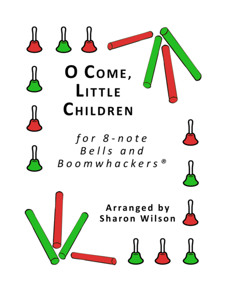 “O Come, Little Children” for 8-note Bells and Boomwhackers® (with Black and White Notes) image number null