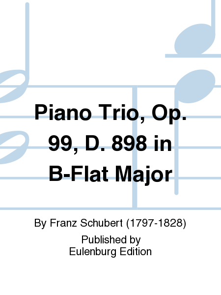 Piano Trio Bb major op. 99 D 898