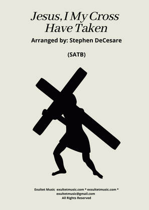 Book cover for Jesus, I My Cross Have Taken (SATB)