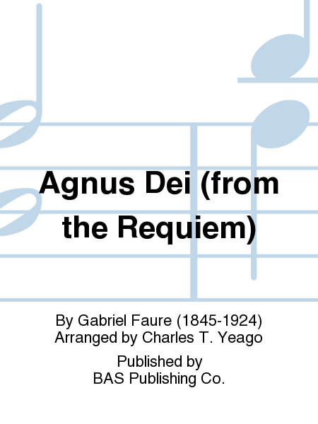 Agnus Dei (from the Requiem)
