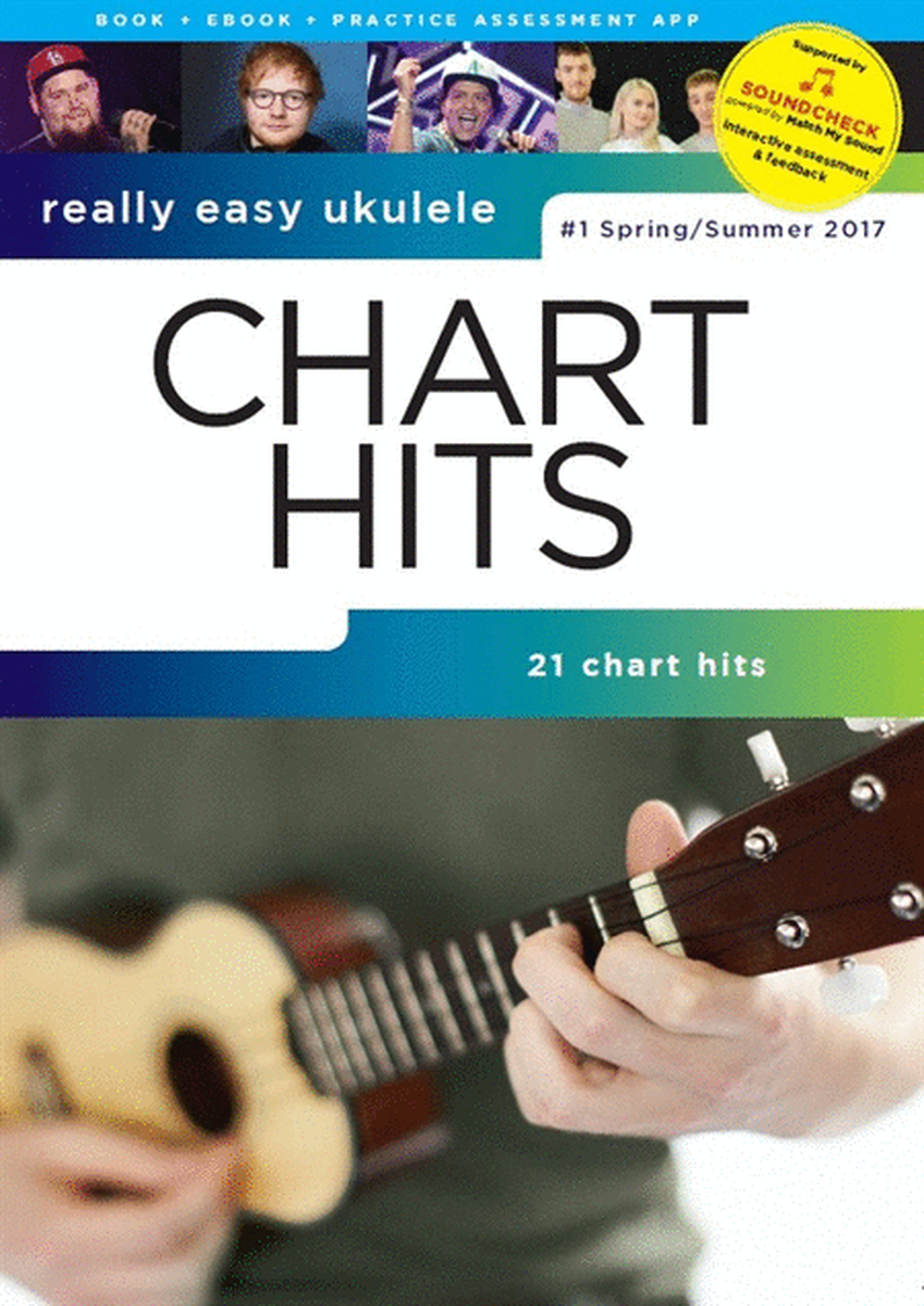 Really Easy Ukulele: Chart Hits Spring/Summer 2017