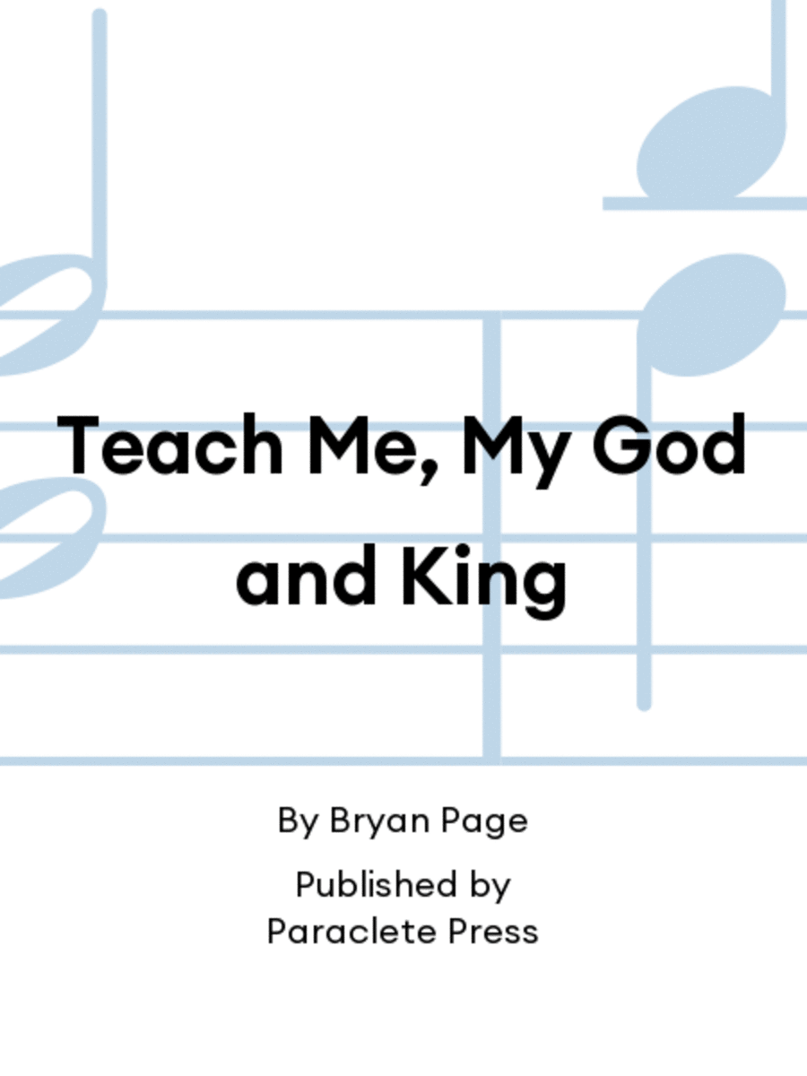 Teach Me, My God and King Choir scores gallery preview page 1
