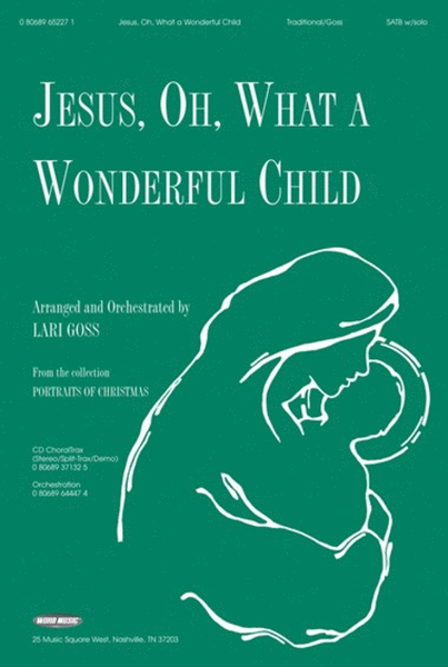Jesus, Oh, What A Wonderful Child - CD ChoralTrax