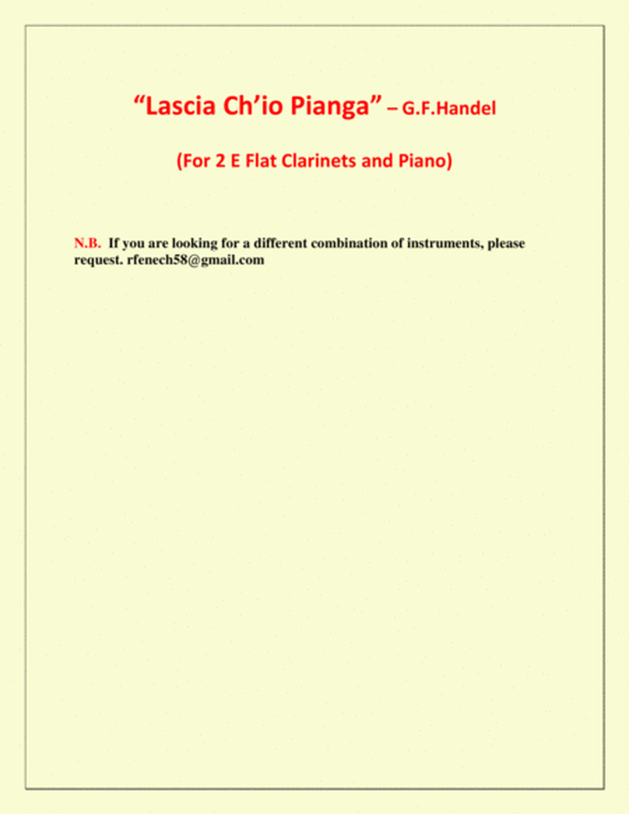 Lascia Ch'io Pianga - From Opera 'Rinaldo' - G.F. Handel ( 2 E Flat Clarinets and Piano) image number null