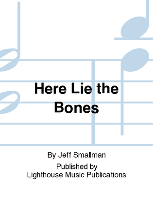 Here Lie the Bones