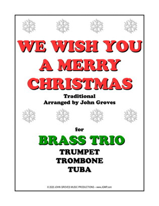 We Wish You A Merry Christmas - Trumpet, Trombone, Tuba (Brass Trio)