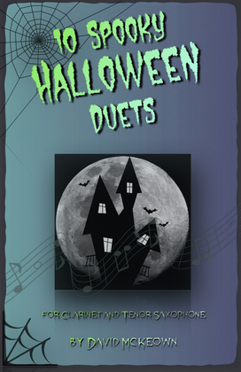 Book cover for 10 Spooky Halloween Duets for Clarinet and Tenor Saxophone
