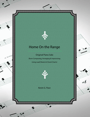 Home on the Range - how to develop an advanced arrangement