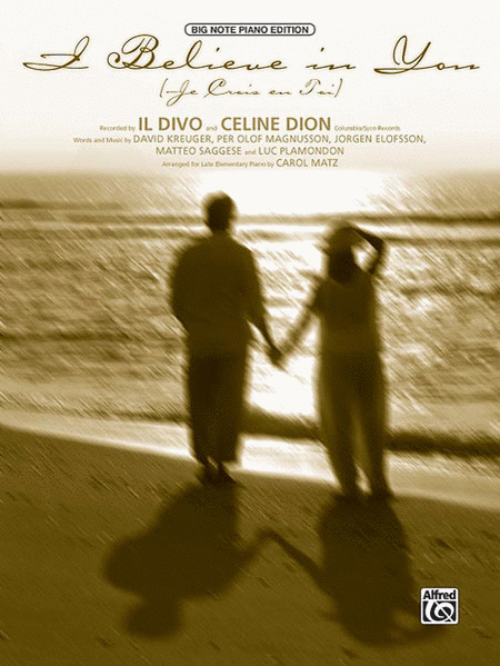 Celine Dion, Il Divo: I Believe in You