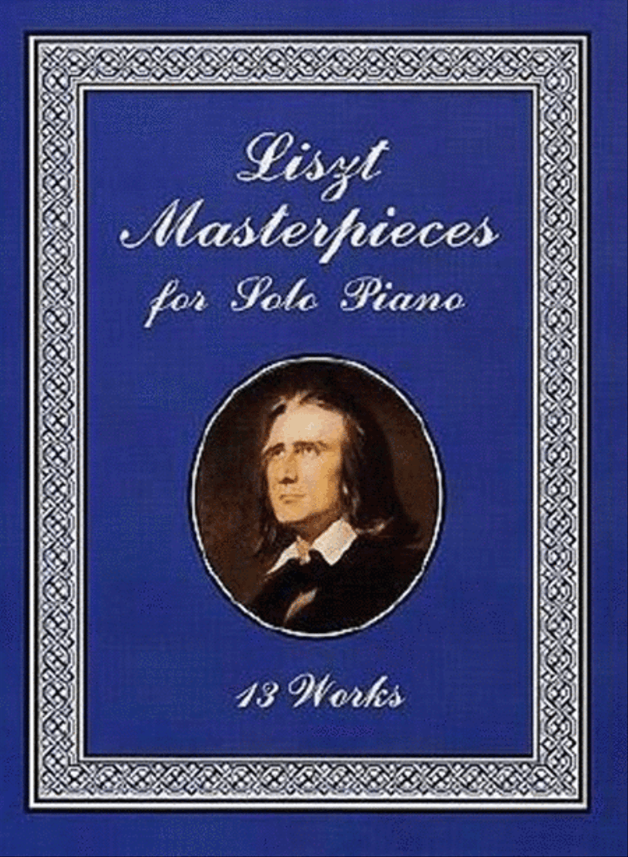 Liszt Masterpieces Solo Piano 13 Works Piano Solo scores gallery preview page 1