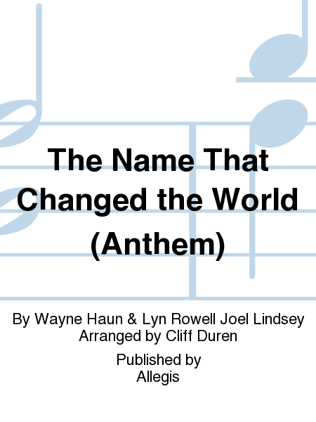 The Name That Changed the World (Anthem)