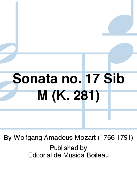 Sonata no. 17 Sib M (K. 281)