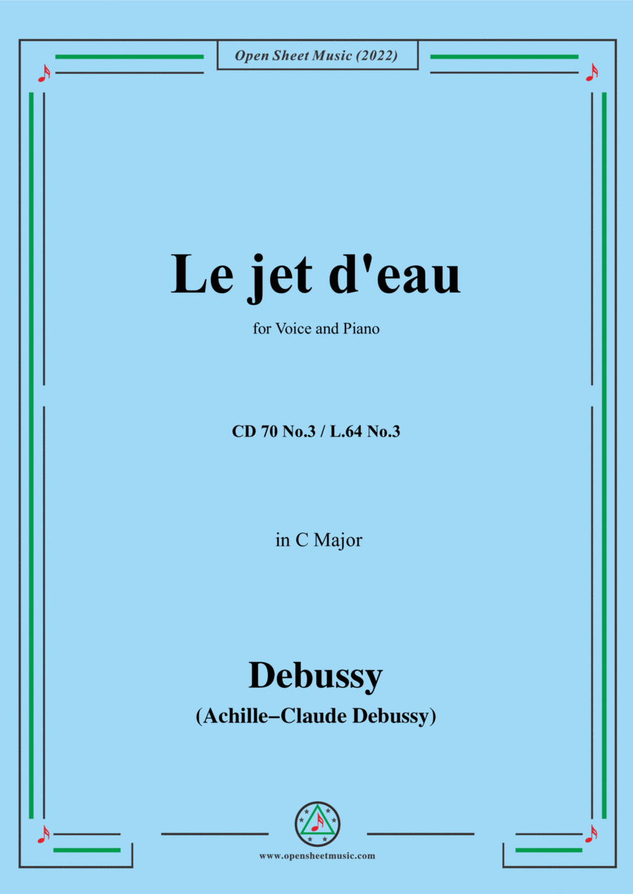 Debussy-Le jet d'eau,CD 70 No.3,in C Major,from '5 Poemes de Baudelaire,CD 70'for Voice and Piano Voice Solo scores gallery preview page 1