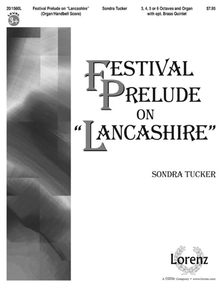 Festival Prelude on  Lancashire  - Organ/Handbell Score