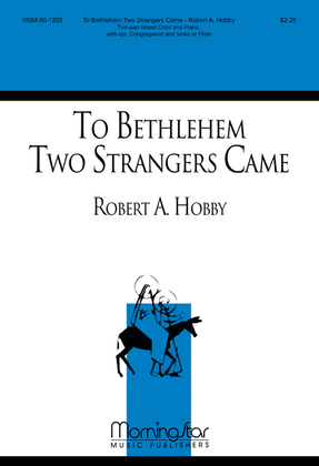 Book cover for To Bethlehem Two Strangers Came