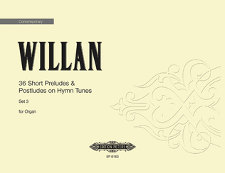 Book cover for 36 Short Preludes & Postludes on Hymn Tunes Vol. 3