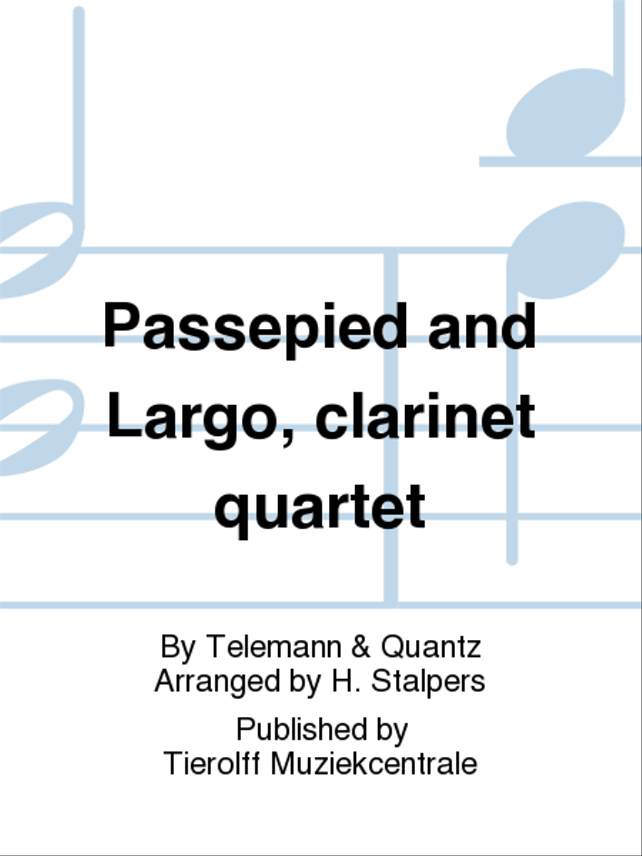 Passepied & Largo, Clarinet Quartet Clarinet Quartet scores gallery preview page 1