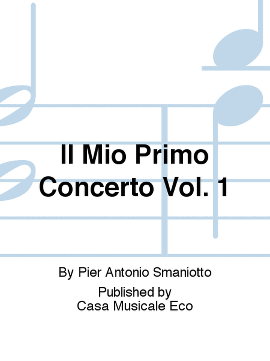 Il Mio Primo Concerto Vol. 1