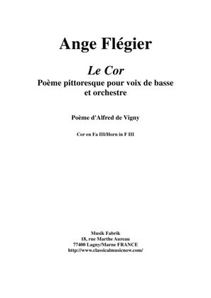 Ange Flégier: Le Cor for bass voice and orchestra,F horn III part