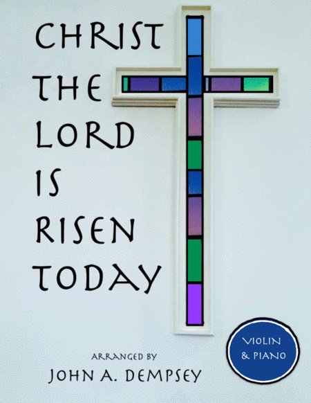 Christ the Lord is Risen Today (Easter Duet for Violin and Piano) image number null