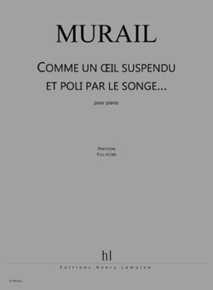 Book cover for Comme un oeil suspendu et poli par le songe...