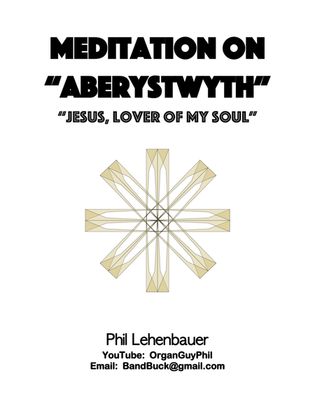 Meditation on "Aberystwyth" organ work, by Phil Lehenbauer