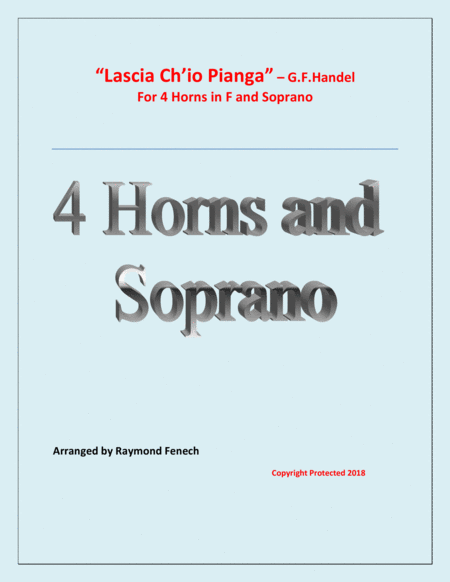 Lascia Ch'io Pianga - From Opera 'Rinaldo' - G.F. Handel (4 Horns in F and Optional Soprano) image number null