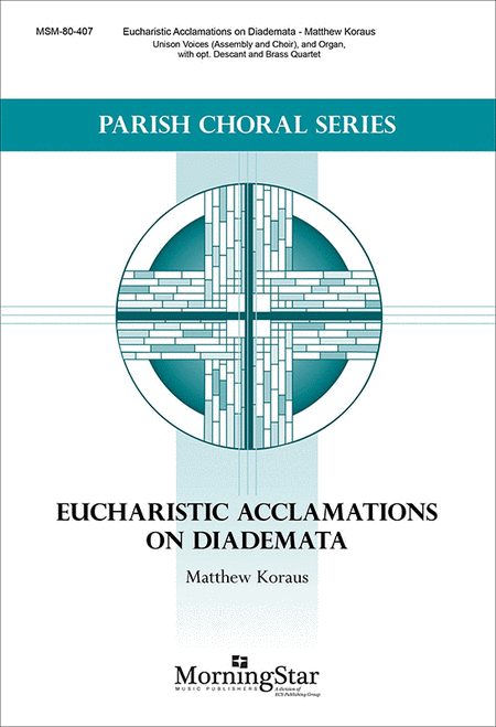 Eucharistic Acclamations on Diademata (Choral Score)